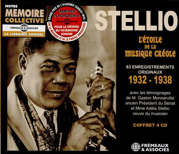 Stellio - L'étoile De La Musique Créole (83 Enregistrements Originaux de 1932 à 1938)