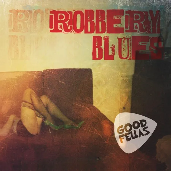 ROBBERY BLUES