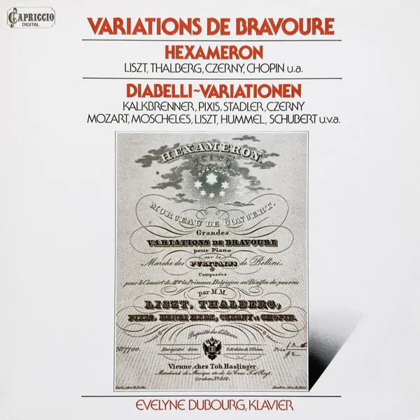 Variations De Bravoure / Hexameron / Diabelli-Variationen