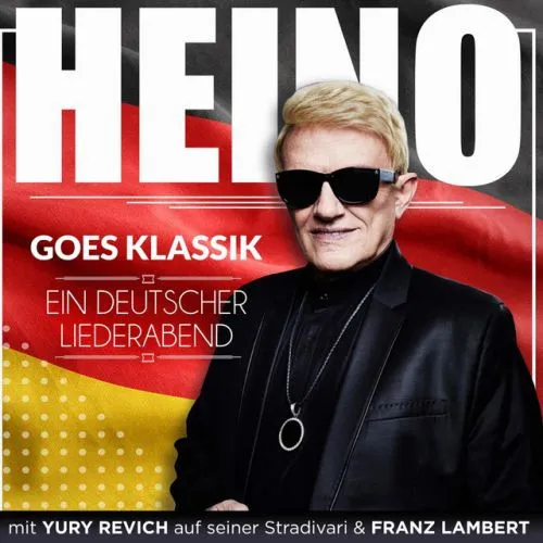 Heino Goes Klassik: Ein deutscher Liederabend