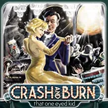 Crash and Burn