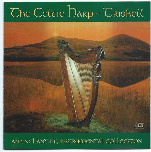 The Celtic Harp (An Enchanting Instrumental Collection)
