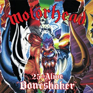 25 & Alive: Boneshaker