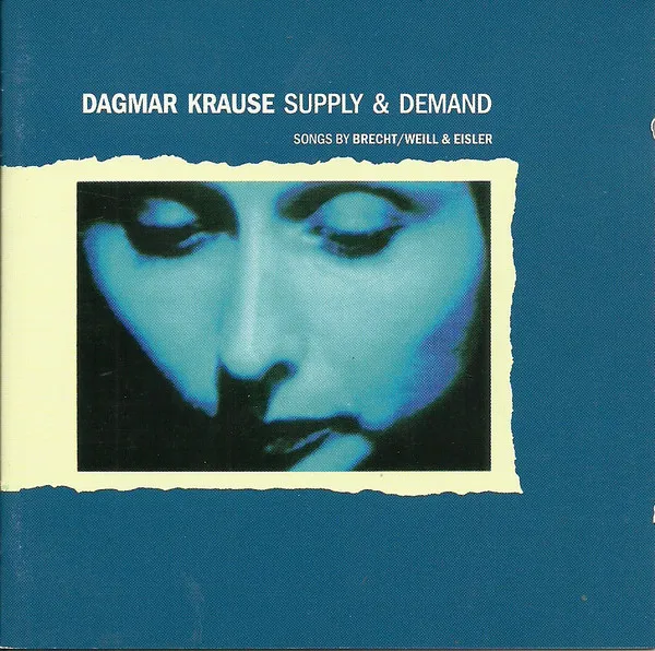 Supply & Demand - Songs By Brecht/Weill & Eisler