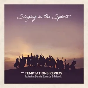 Temptations Review Feat Dennis Edwards & Friends