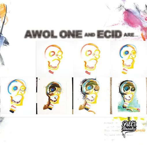 Awol One And Ecid Are...