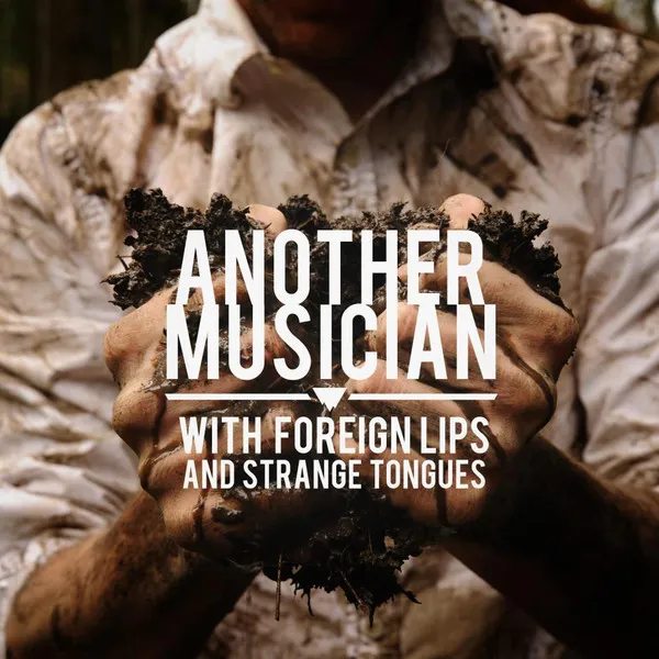 With Foreign Lips and Strange Tongues