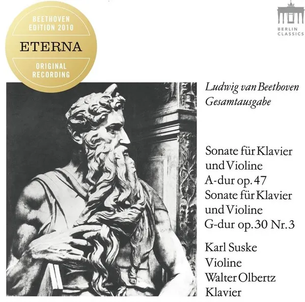 Sonate Für Klavier Und Violine A-dur Op. 47 / Sonate Für Klavier Und Violine G-dur Op. 30 Nr. 3