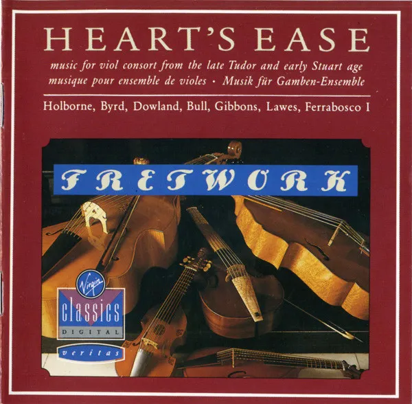 Heart's Ease (Music For Viol Consort From The Late Tudor And Early Stuart Age = Musique Pour Ensemble De Violes = Musik Für Gamben-Ensemble)
