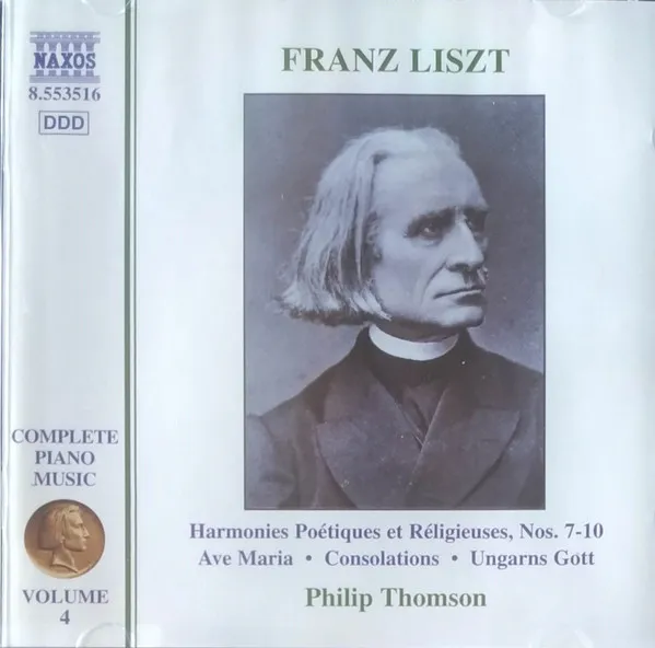 Harmonies Poétiques Et Réligieuses Nos. 7-10 - Ave Maria, Consolations, Ungarns Gott