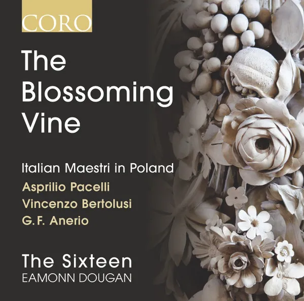 The Blossoming Vine - Italian Maestri In Poland