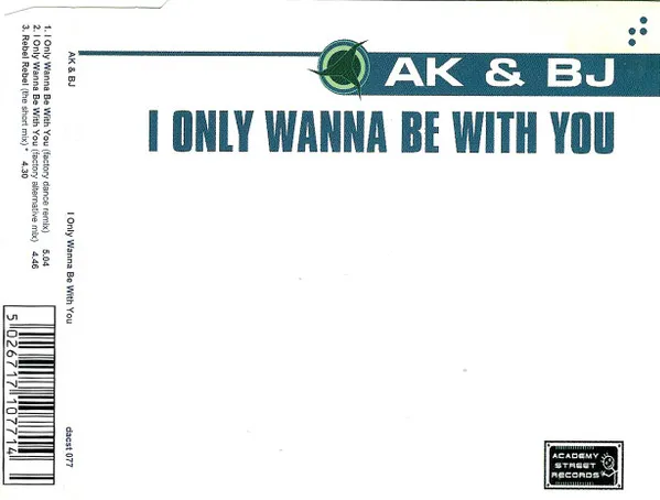 I Only Wanna Be With You