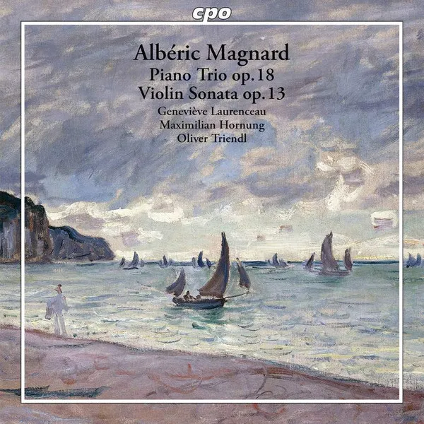 Piano Trio Op. 18 / Violin Sonata Op. 13