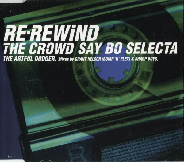 Re-Rewind The Crowd Say Bo Selecta