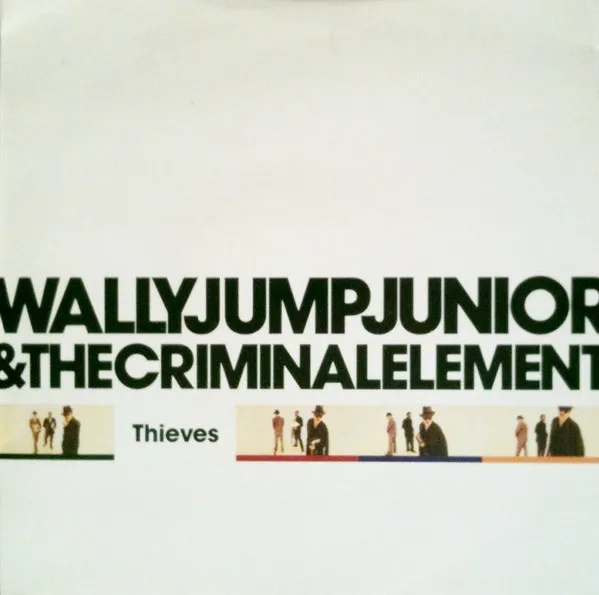 Wally Jump Jr & The Criminal Element
