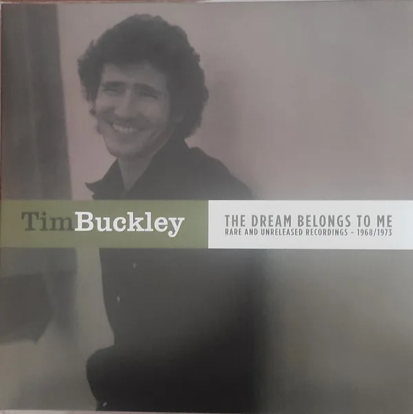 The Dream Belongs To Me (Rare And Unreleased Recordings 1968/1973)