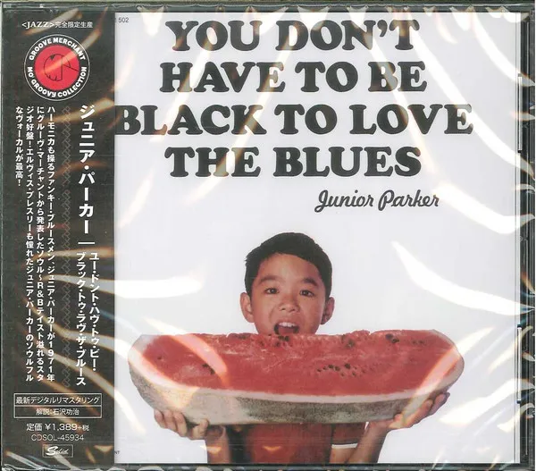 You Don't Have To Be Black To Love The Blues