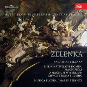 Zelenka: Missa Nativitatis Domini, Magnificat. Hudba Prahy 18. století