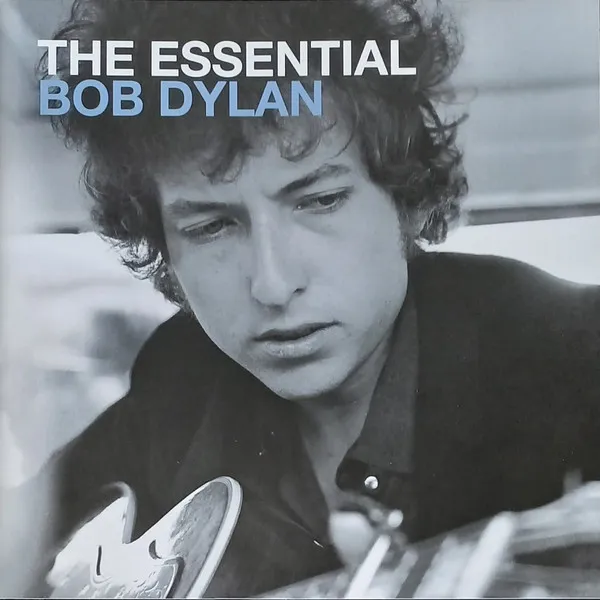 The Essential Bob Dylan