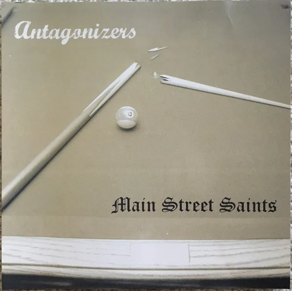 Antagonizers / Main Street Saints