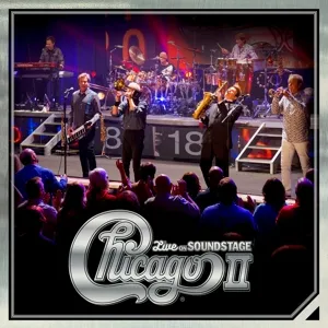 CHICAGO II - LIVE ON SOUNDSTAGE