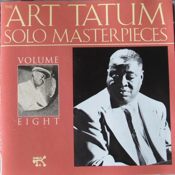 The Art Tatum Solo Masterpieces, Volume Eight