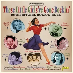 These Little Girls've Gone Rockin' - 1950s Britgirl Rock & Roll