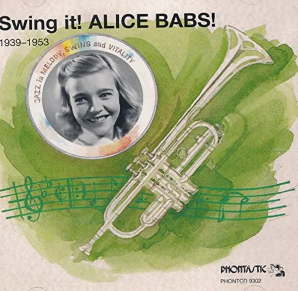 Swing It! Alice Babs! 1939-1953