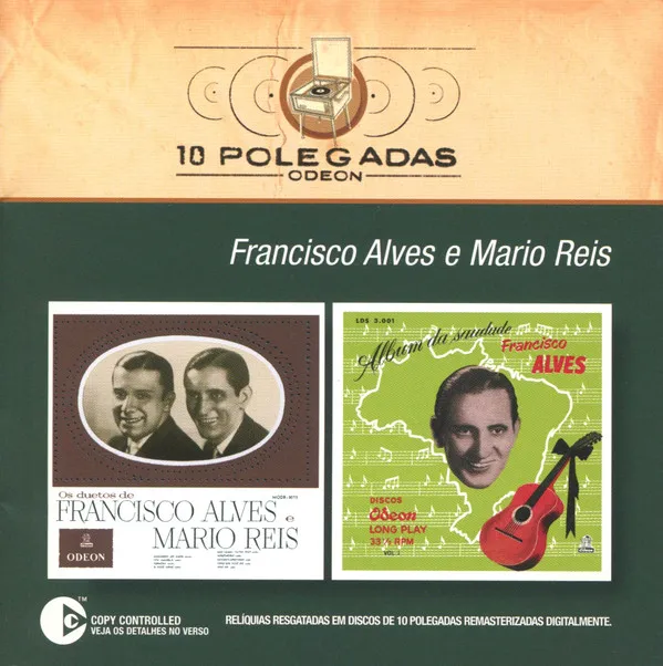Os Duetos De Francisco Alves E Mario Reis / Álbum Da Saudade