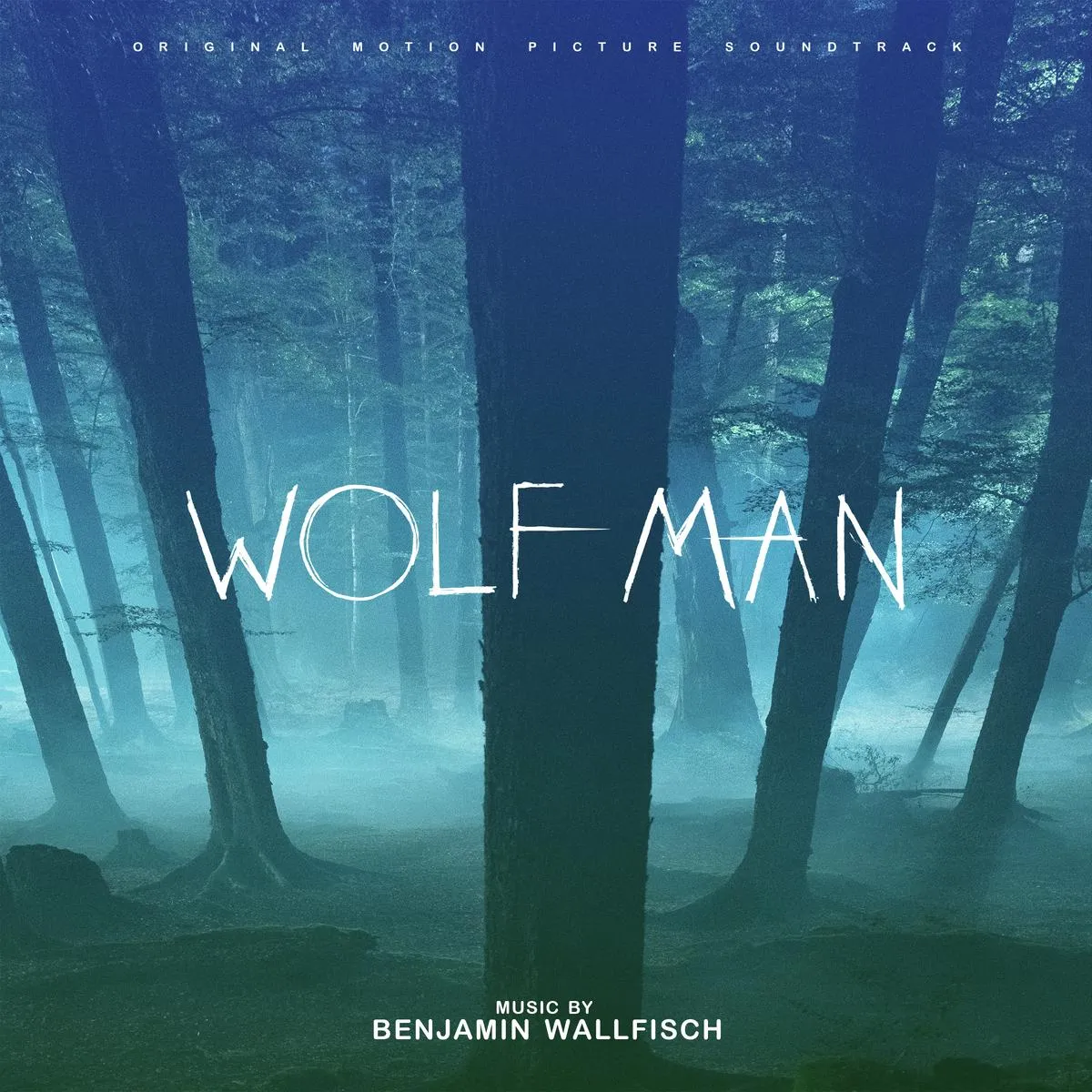 Wolf Man (Original Motion Picture Soundtrack)