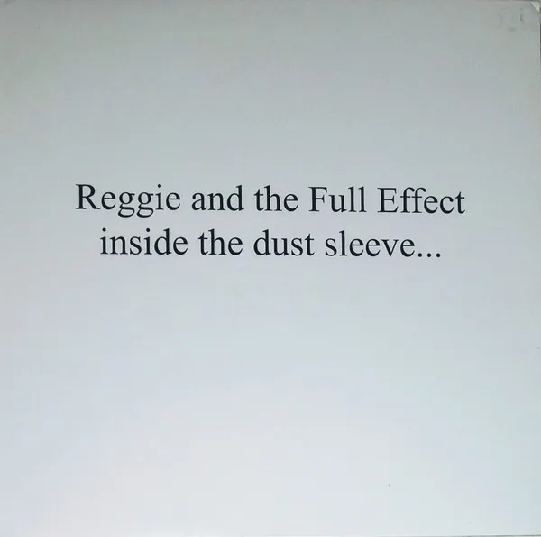 Reggie And The Full Effect