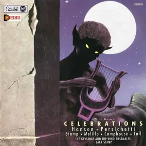 Wind Music Celebrations: Hanson, Persichetti, Stamp, Melillo, Camphouse, Tull
