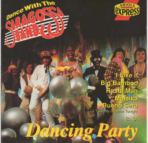 Dance With The Saragossa Band