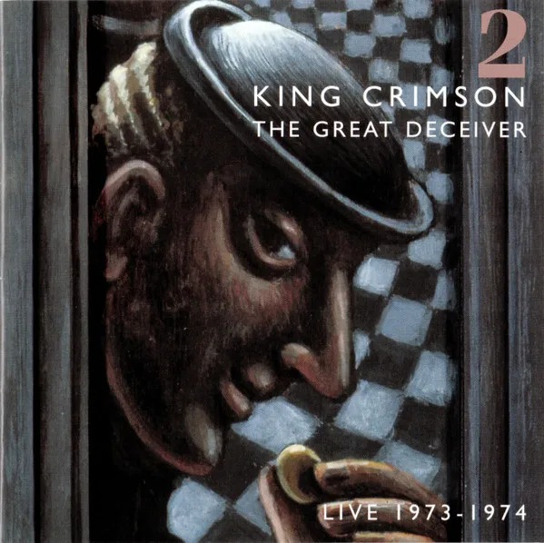 The Great Deceiver: Part Two (Live 1973-1974)