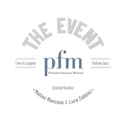 The Event (Live In Lugano Estival Jazz)