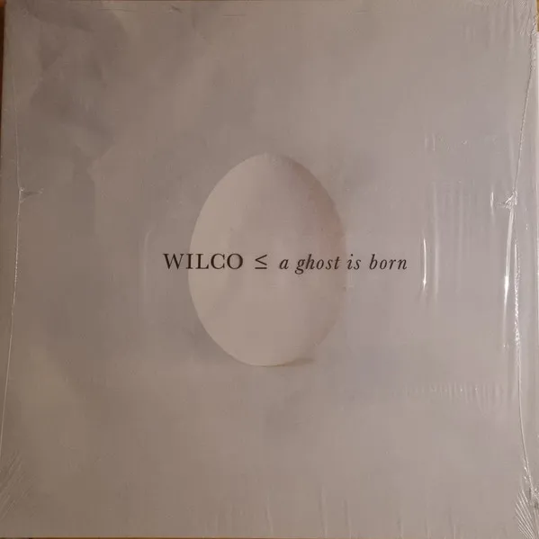 Wilco:  A Ghost Is Born / 140Gr.