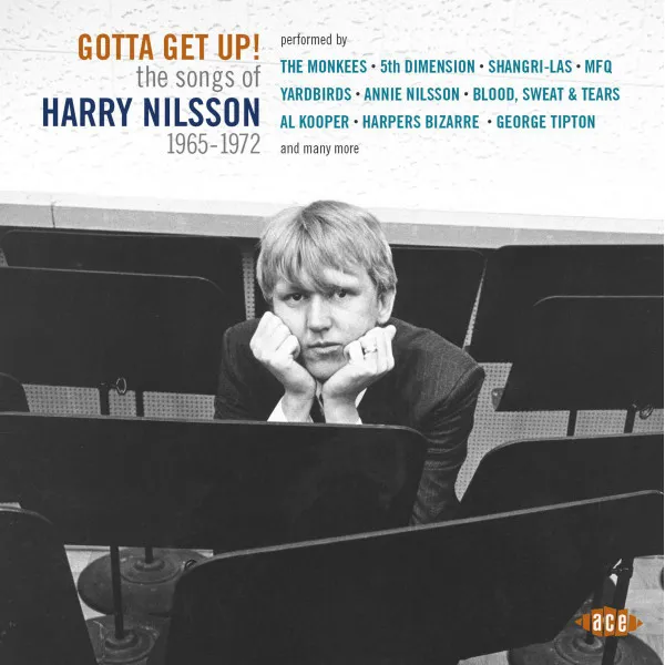 Gotta Get Up! (The Songs Of Harry Nilsson 1965-1972)