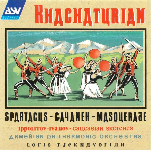 Spartacus - Gayaneh - Masquerade • Caucasian Sketches
