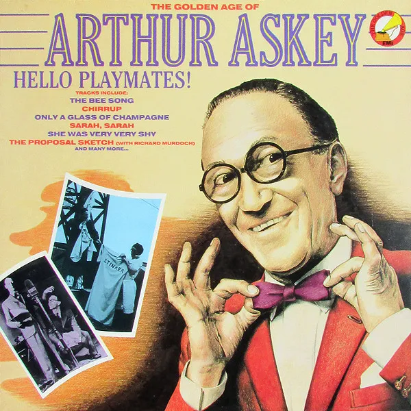 The Golden Age Of Arthur Askey - Hello Playmates!