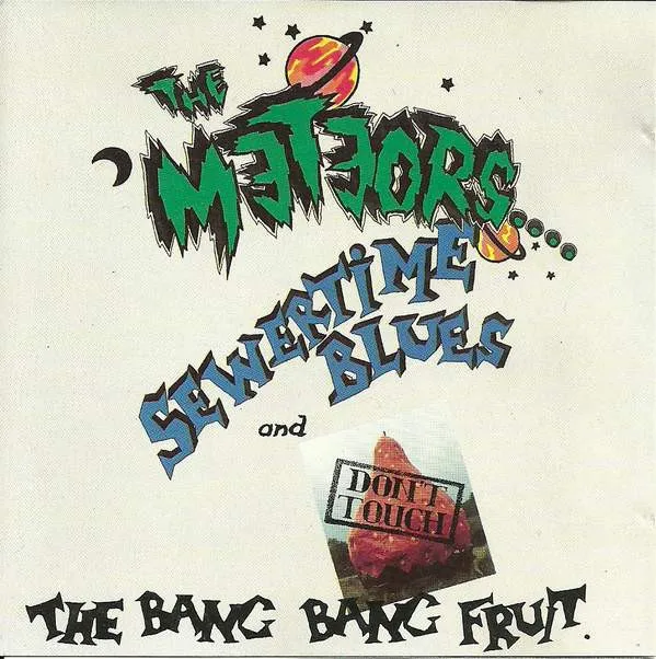 Sewertime Blues / Don't Touch The Bang Bang Fruit