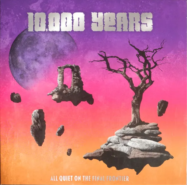 10,000 Years