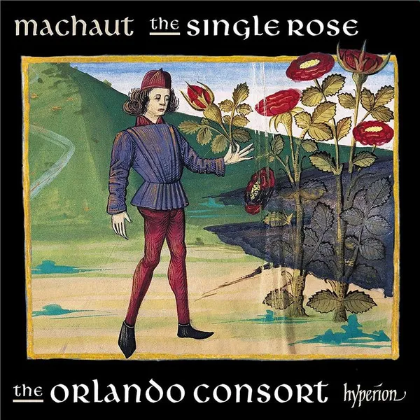 Guillaume de Machaut Edition - The Single Rose