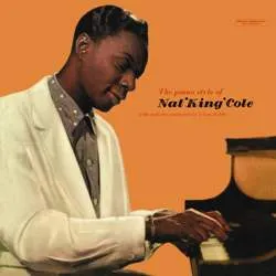 The Piano Style Of Nat 'King' Cole