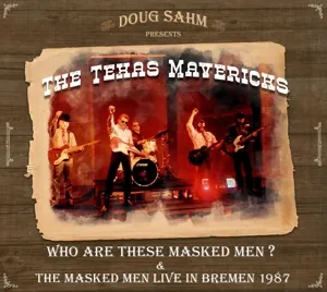 Who Are These Masked Men?/Masked Men Live In Bremen