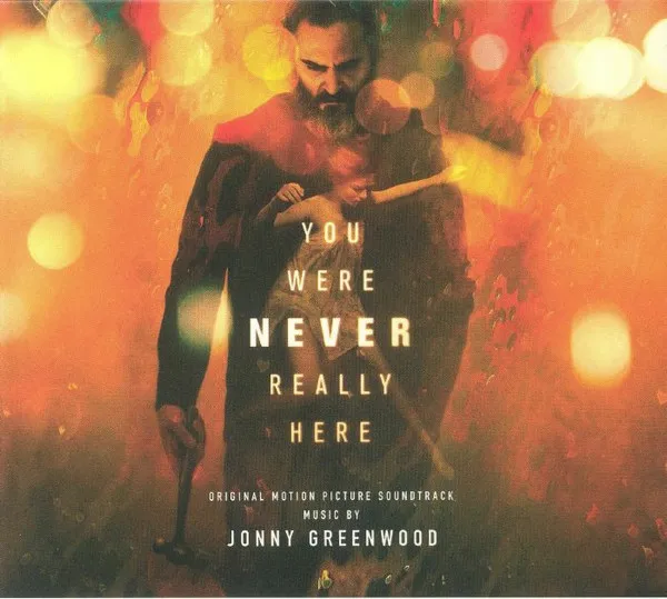 You Were Never Really Here (Original Motion Picture Soundtrack)