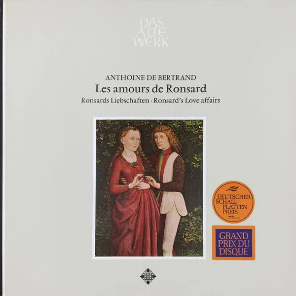 Les Amours De Ronsard = Ronsards Liebschaften = Ronsard's Love Affairs