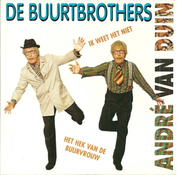 Ik Weet Het Niet / Het Hek Van De Buurvrouw