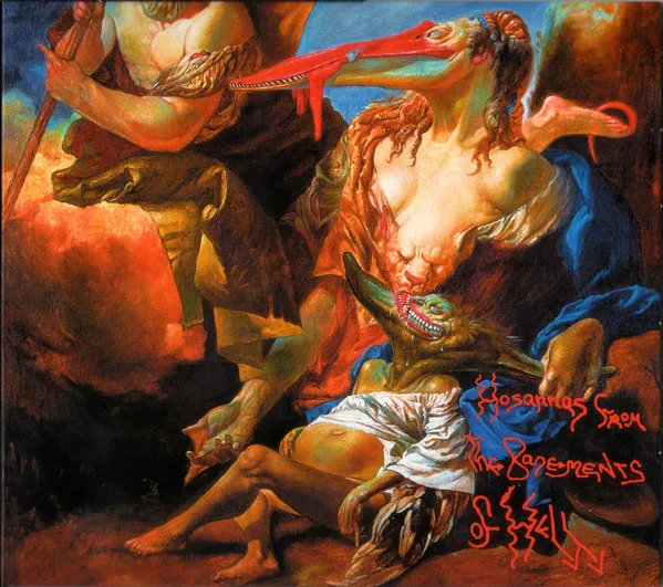 Hosannas From The Basements of Hell (Deluxe Edition)