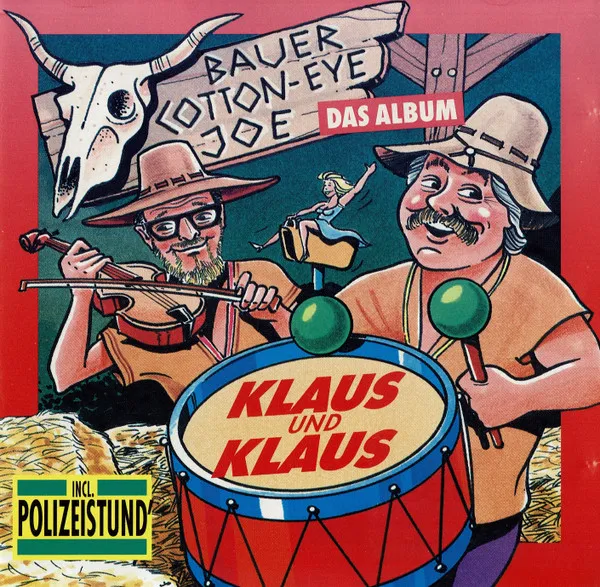 Bauer Cotton Eye Joe - Das Album