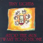 Stop The Sun I Want To Go Home